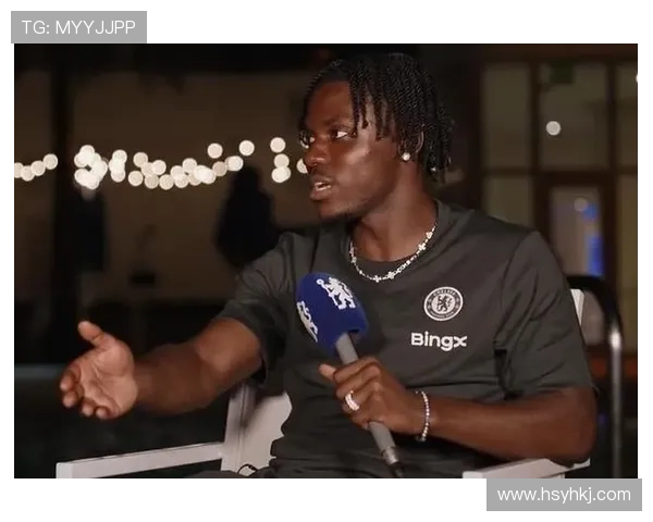 拉维亚：恩佐詹姆斯最早到场 库库嗓门最大